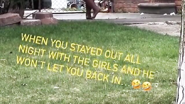 Guy Throws His Girlfriend With Big Ass Out Of The House Naked For Coming Back Home Late - 4 image